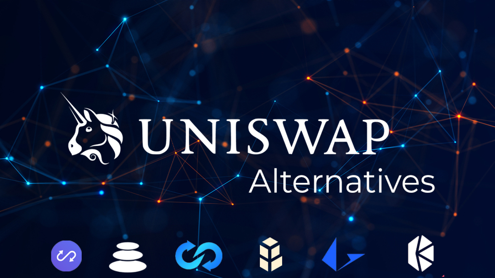 Best Uniswap Alternatives for 2021