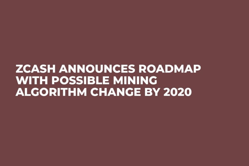 ZCash Announces Roadmap With Possible Mining Algorithm Change By 2020