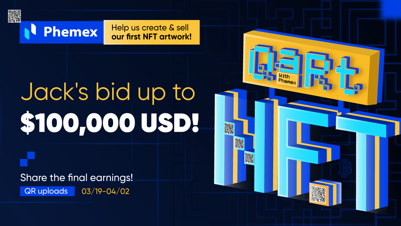 Help Phemex Create Their First NFT - Q aRt