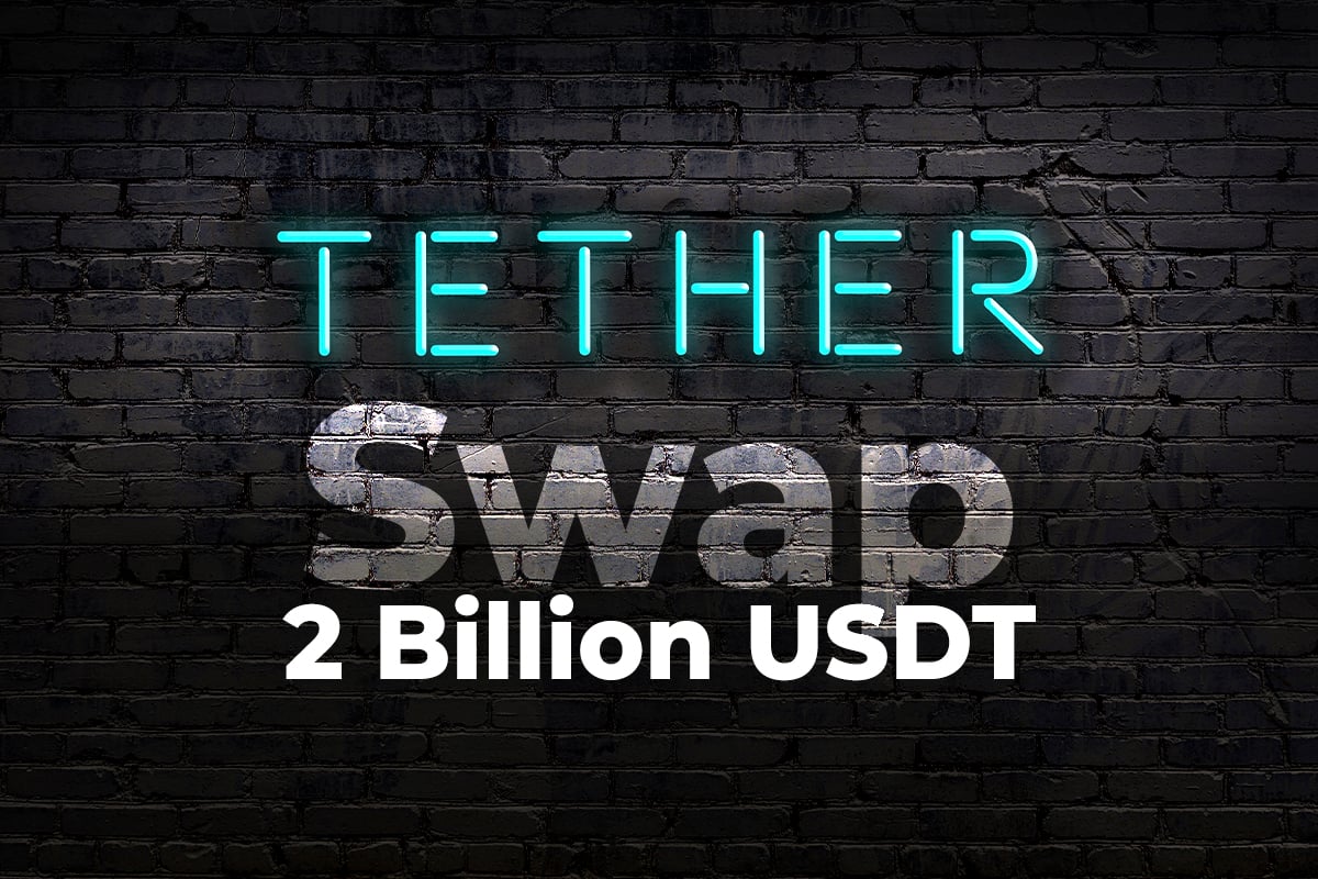 Tether Performing 2 Billion USDT Swap