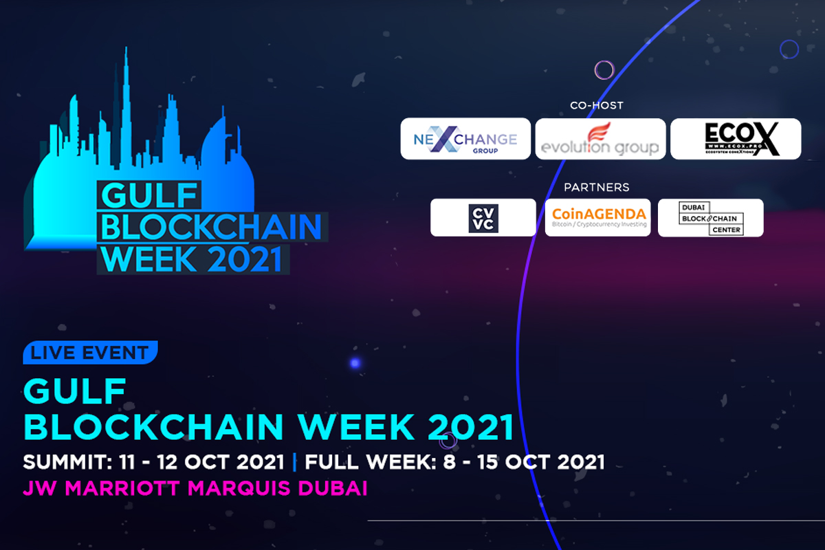 Gulf Blockchain Week 2021 to Showcase Region’s Best Blockchain Practices
