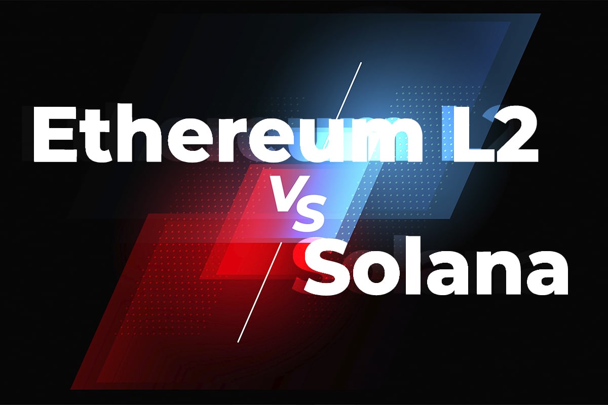 Ethereum’s L2 vs Solana: Expert Shares his Opinion