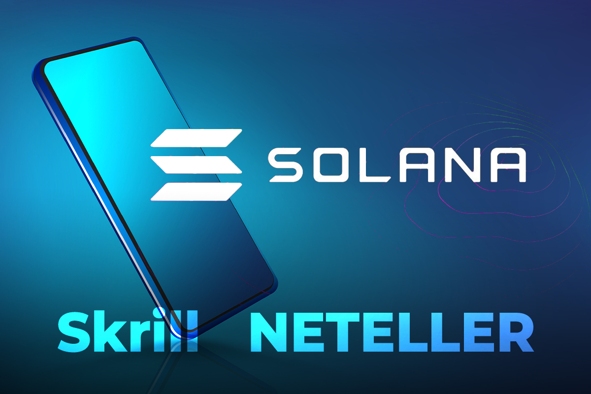 Solana (SOL) Support Added By Paysafe's Services Skrill and NETELLER