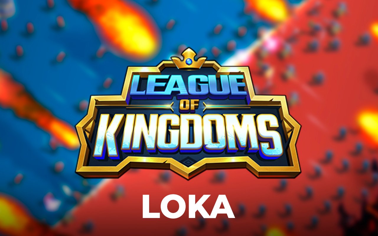 League of Kingdoms Play-To-Earn Introduces LOKA Token: Details