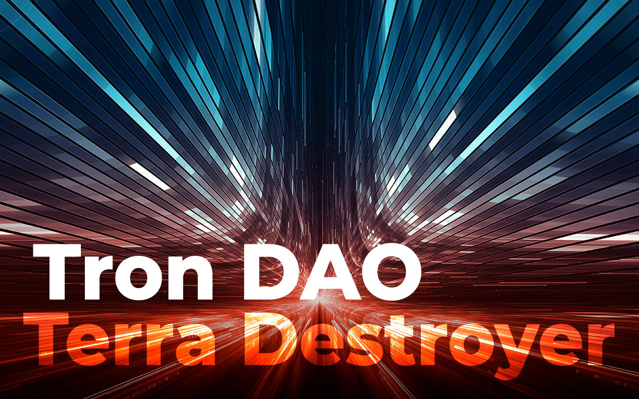 Tron DAO Launches its 'Terra Destroyer' Stablecoin on Multichain DEX