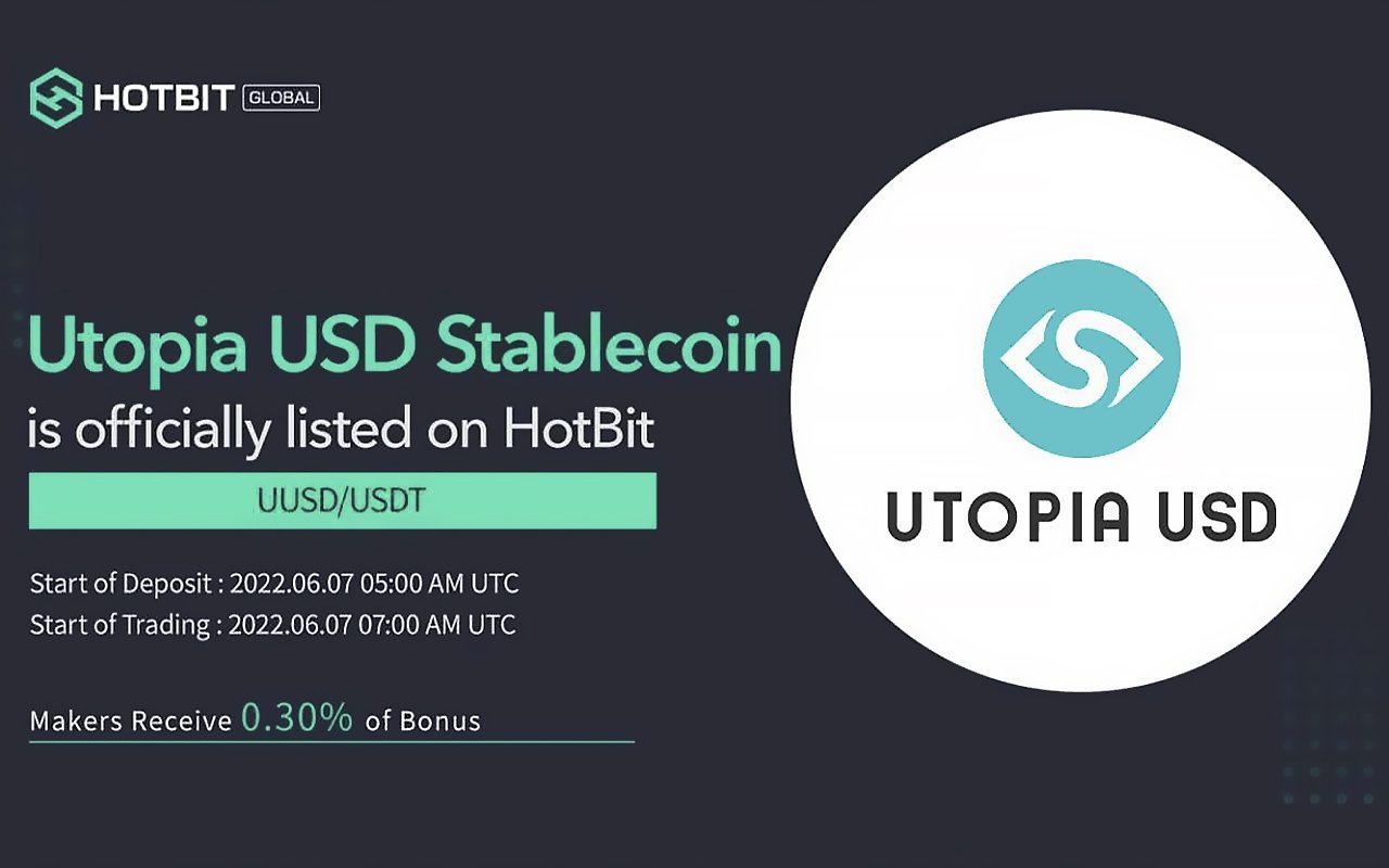 Hotbit Listed Utopia USD Stablecoin