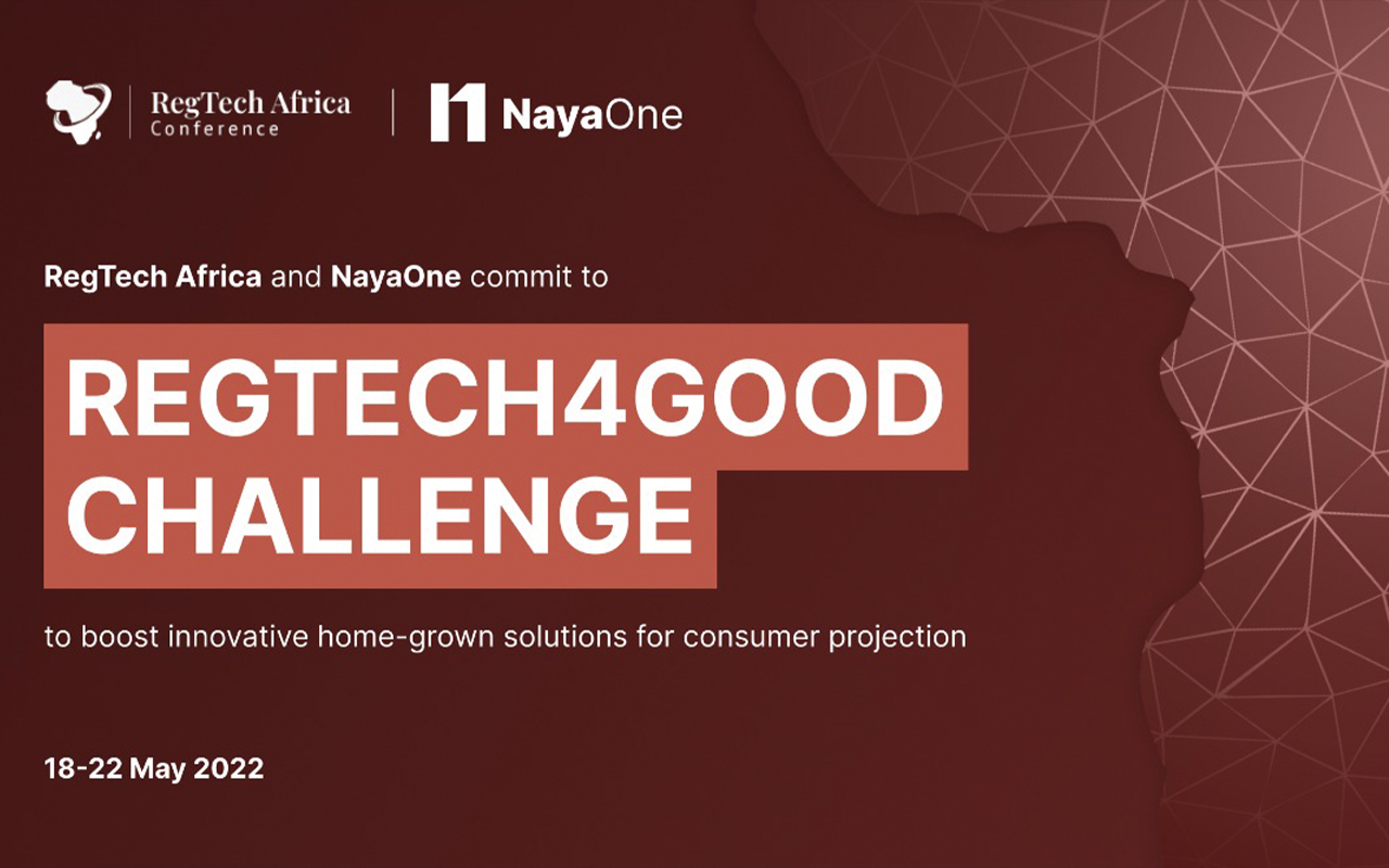 RegTech Africa and NayaOne Organize RegTech4Good Challenge To Boost Homegrown Innovations For Consumer Protection in Africa