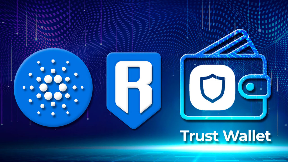 Cardano & Ronin Networks Are Integrated Into Trust Wallet, What Might It Bring to Them