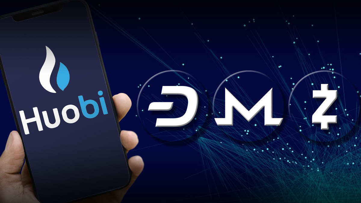 XMR, DASH, ZEC to Be Delisted by Huobi Along with Other Privacy Coins, Here’s When