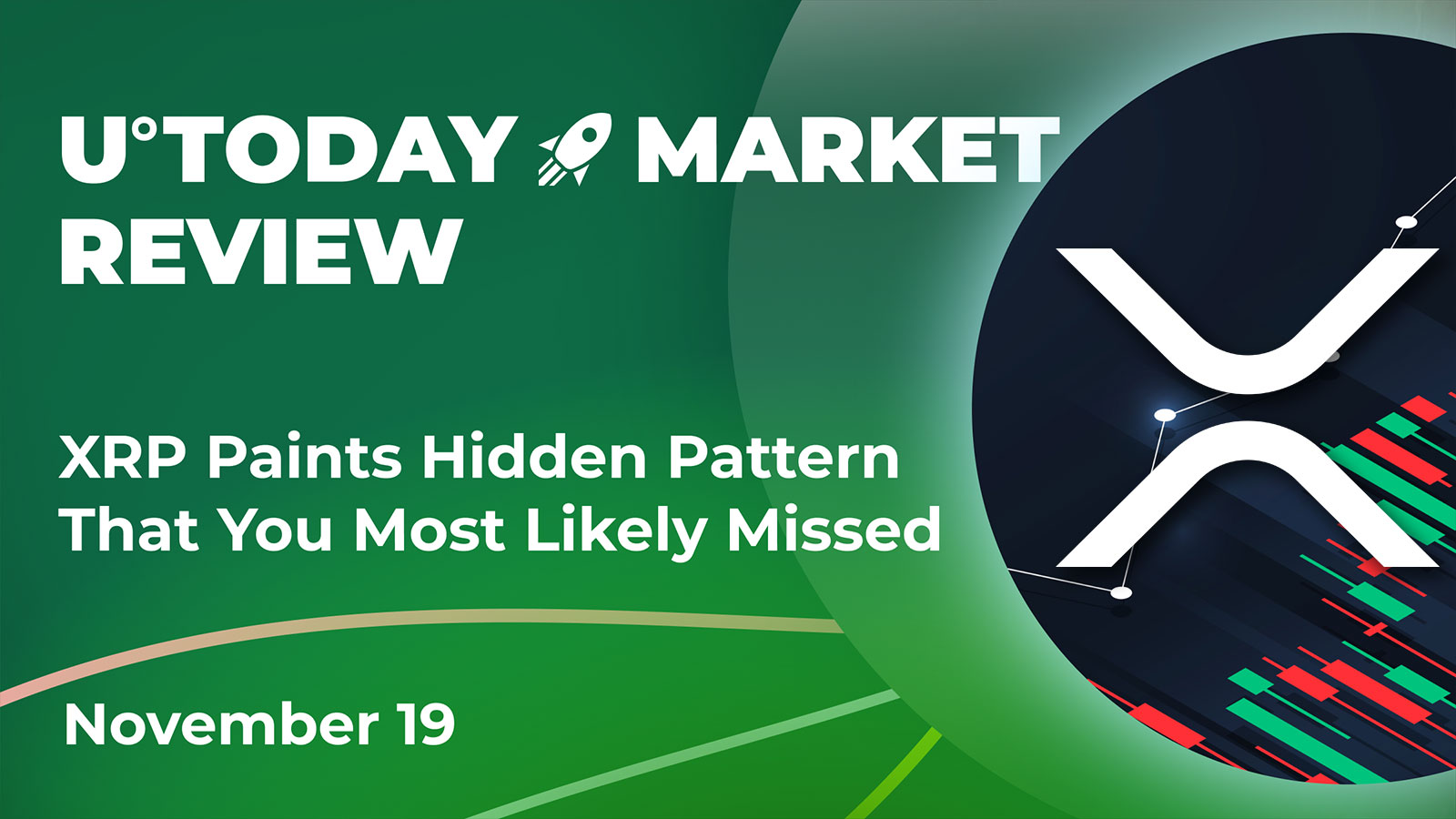 XRP Paints Hidden Pattern That You Most Likely Missed: Crypto Market Review, Nov. 21
