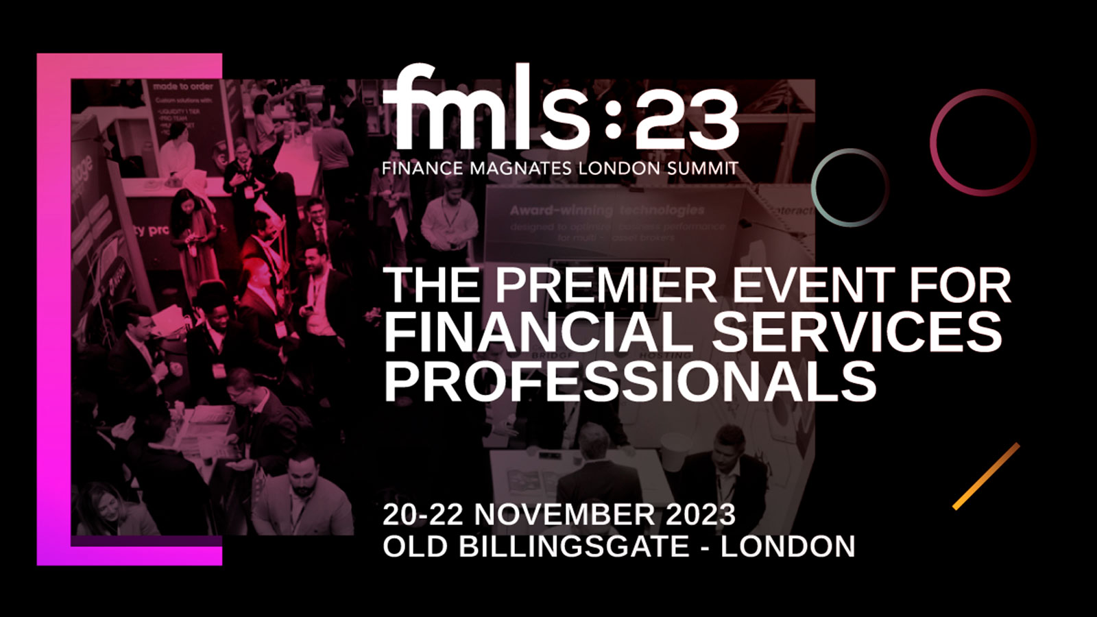 Registration for the Finance Magnates London Summit 2023 Is Officially Open!