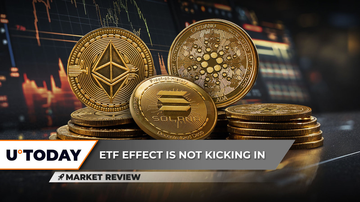 Solana (SOL) Plummets 10%, Here's Why, Ethereum ETF Effect: Will It Kick In? Cardano (ADA) Brand New Support Level