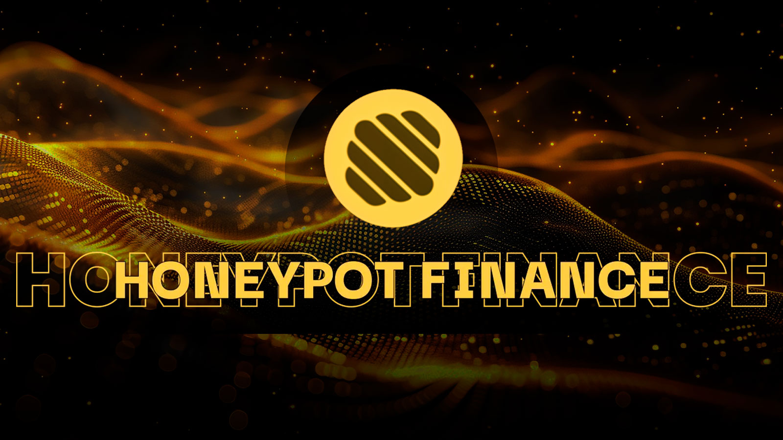 Honeypot Finance Set To Power Liquid DeFi Markets From Day 1
