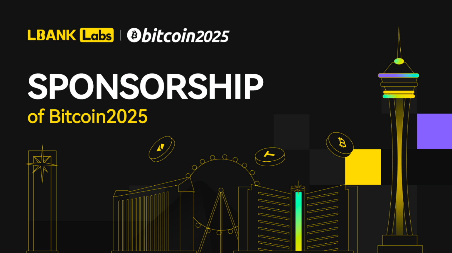 LBank Labs Sponsors Bitcoin 2025, Reinforcing Commitment to Compliant Blockchain Advancement
