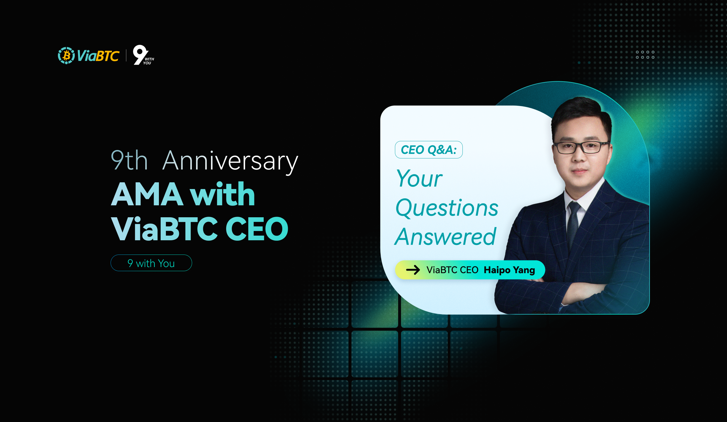 ViaBTC's 9th Anniversary AMA: CEO Haipo Yang Explores Crypto Mining's Future