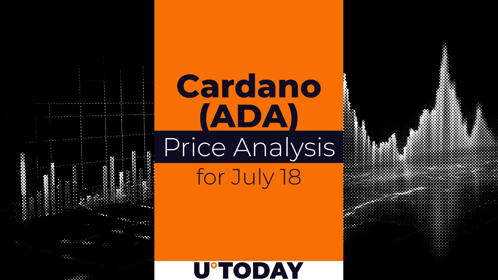 Cardano (ADA) Price Analysis for July 18