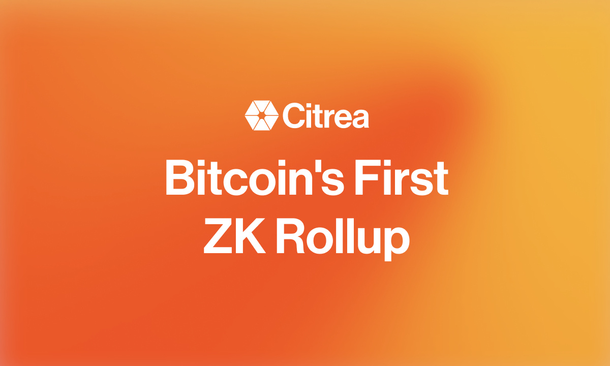 Citrea, Bitcoin’s First ZK Rollup, Emerges from Stealth