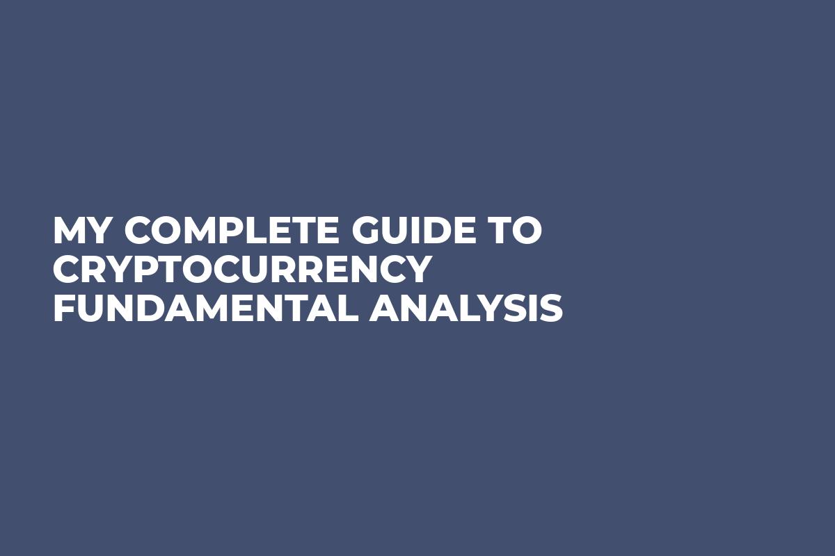My Complete Guide to Cryptocurrency Fundamental Analysis