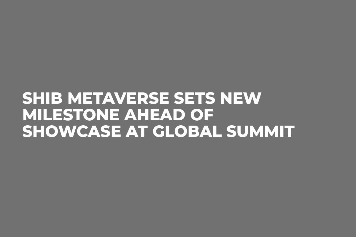 SHIB Metaverse Sets New Milestone Ahead of Showcase at Global Summit