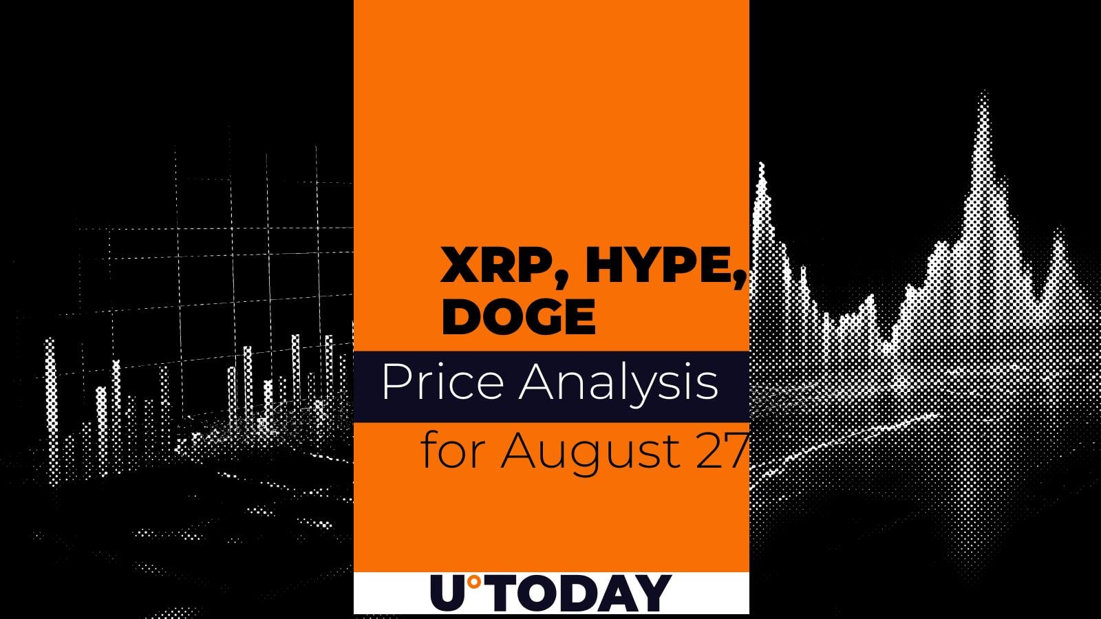 XRP, Binance Coin (BNB), Hyperliquid (HYPE) and Dogecoin (DOGE) Price Analysis for August 28: Rekindling the Momentum