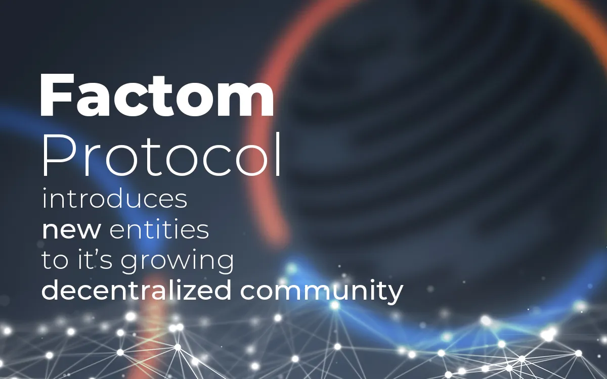 The Factom® Protocol introduces four new Authority Node Operators to its decentralized governance model