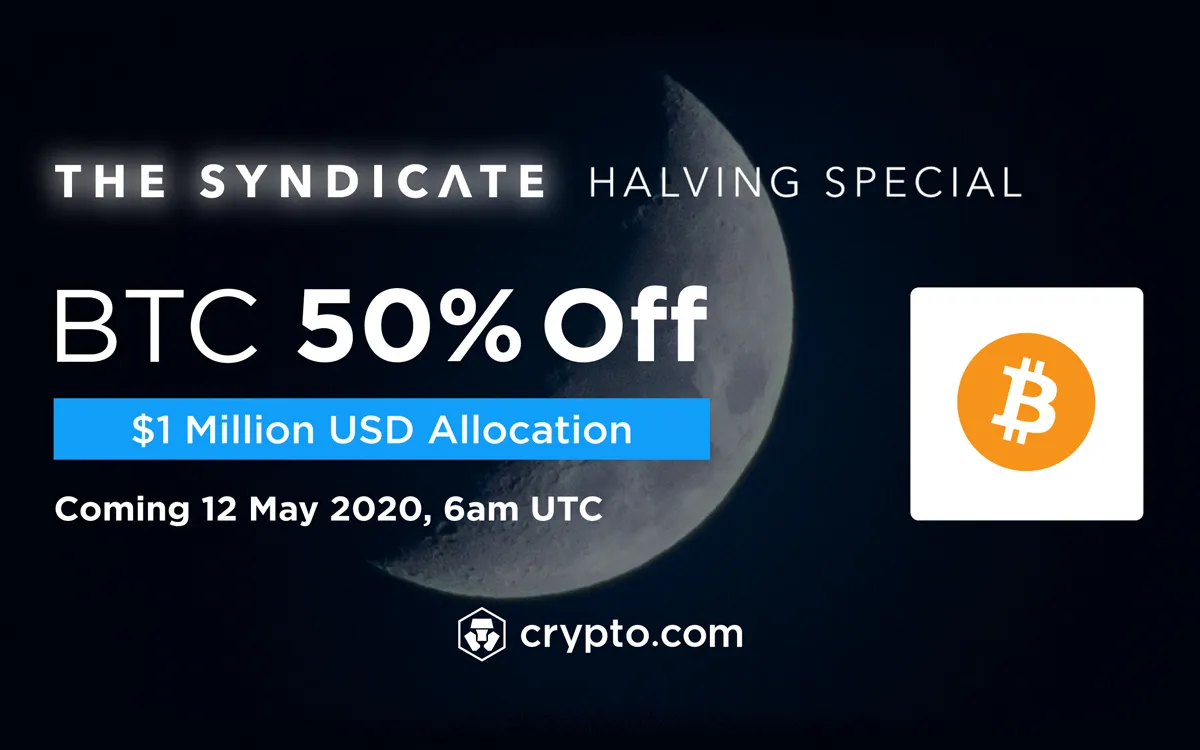 Crypto.com Presents Halving Special with Bitcoin at 50% off on the Exchange