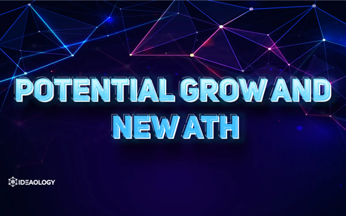 Potential Grow and New ATH