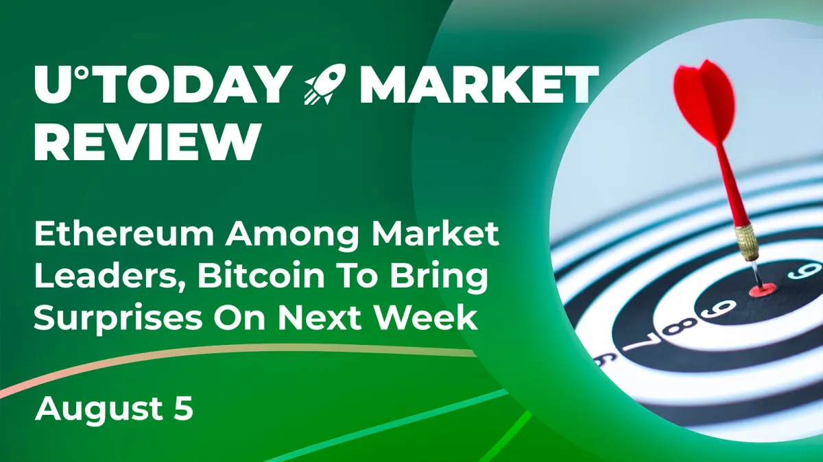 Ethereum Among Market Leaders with 6% Growth, Bitcoin to Bring Surprises Next Week: Crypto Market Review, August 5
