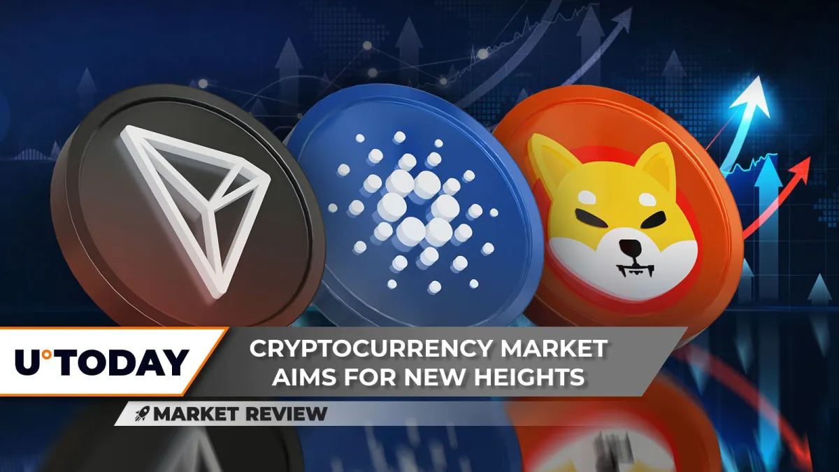 Tron (TRX) 15% Rally to Continue, Cardano (ADA) Breakthrough Secured, Shiba Inu (SHIB) Finally Gains Foothold