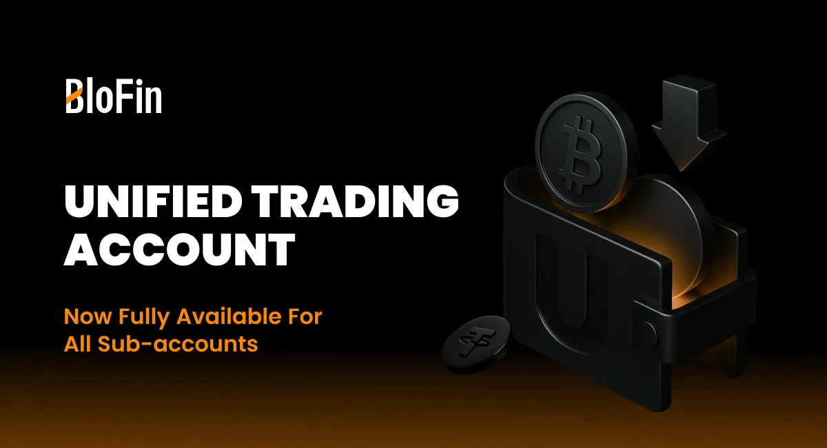 BloFin Powers Up Platform Efficiency with Unified Trading Account Expansion 