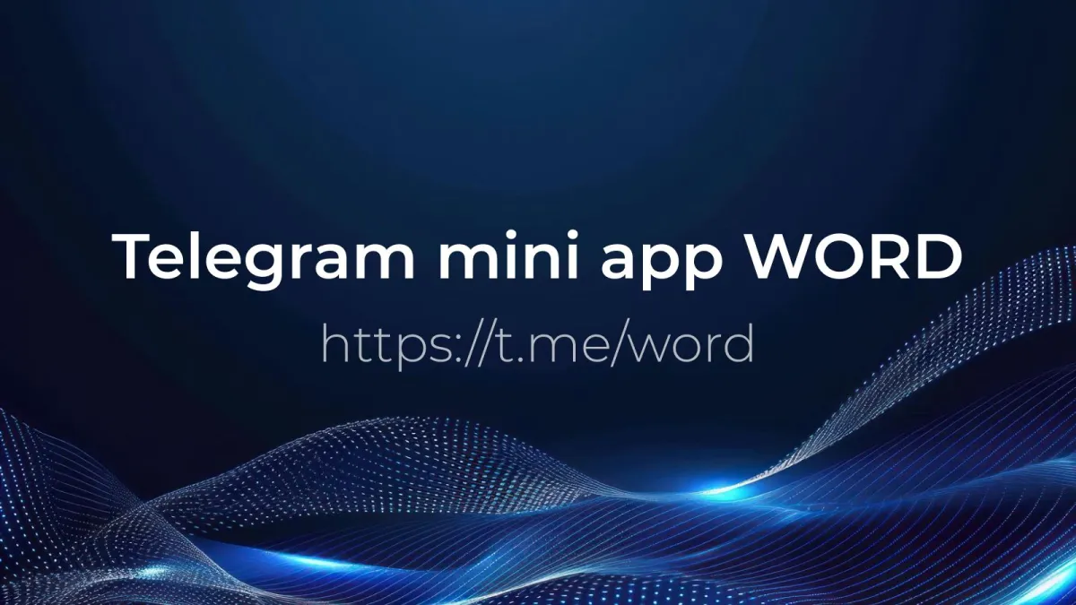  Telegram Mini App WORD Gains 65,000 Users: What to Know