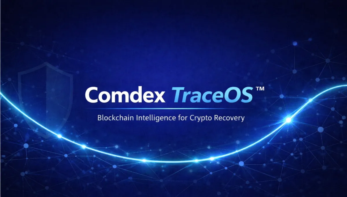 Comdex introduces Comdex TraceOS™ to support victims of fake trading platforms, romance-investment scams and wallet drains