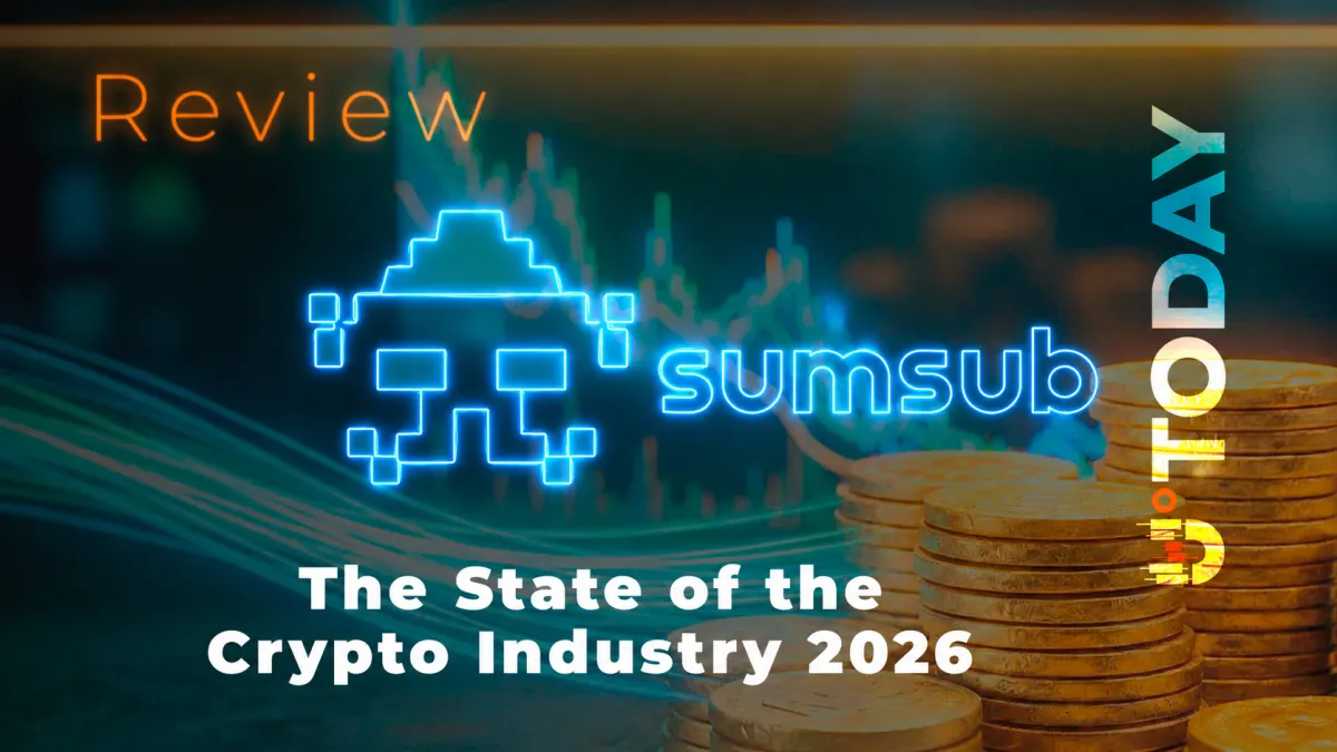 Sumsub Report: New Phase of Crypto Industry in 2026