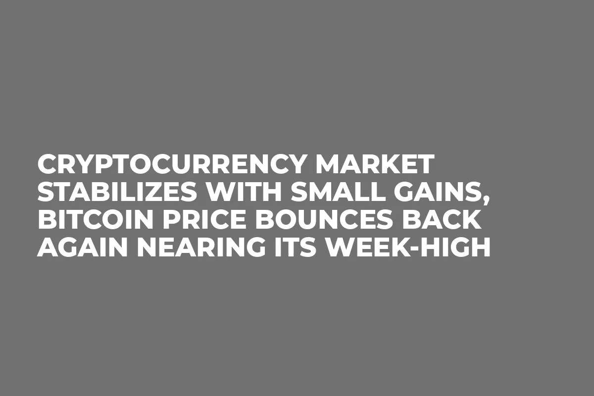Cryptocurrency Market Stabilizes With Small Gains, Bitcoin Price Bounces Back Again Nearing Its Week-High