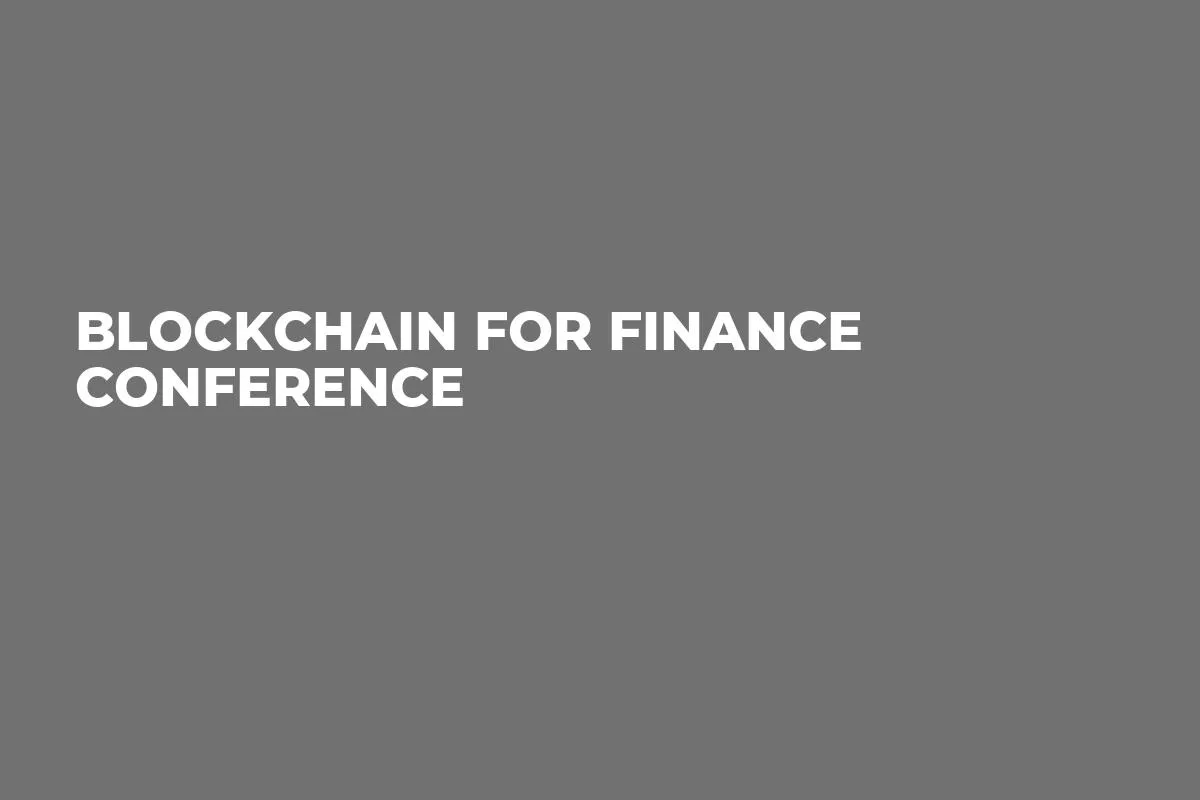 Blockchain for Finance Conference