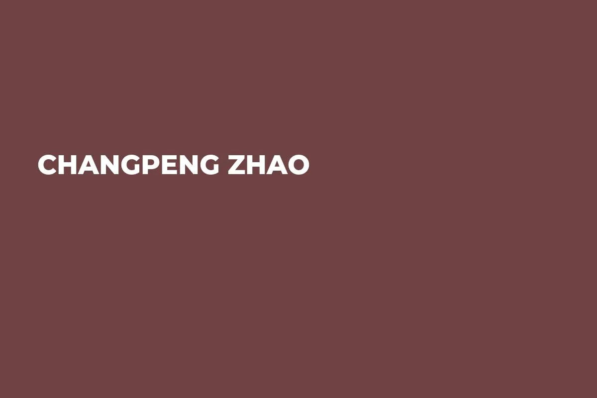 Changpeng Zhao