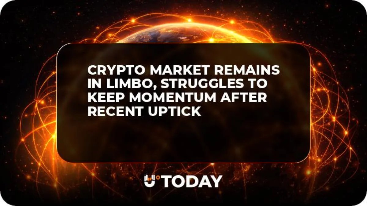 Crypto Market Remains in Limbo, Struggles to Keep Momentum After Recent Uptick