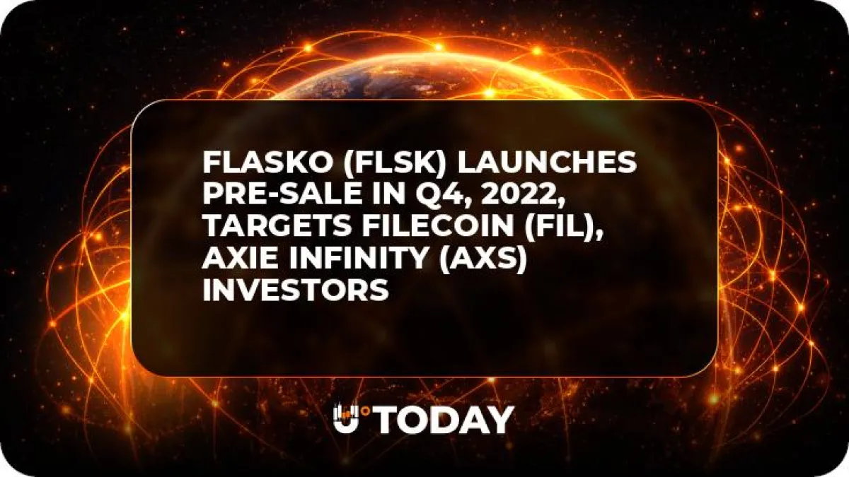 Flasko (FLSK) Launches Pre-Sale in Q4, 2022, Targets Filecoin (FIL), Axie Infinity (AXS) Investors