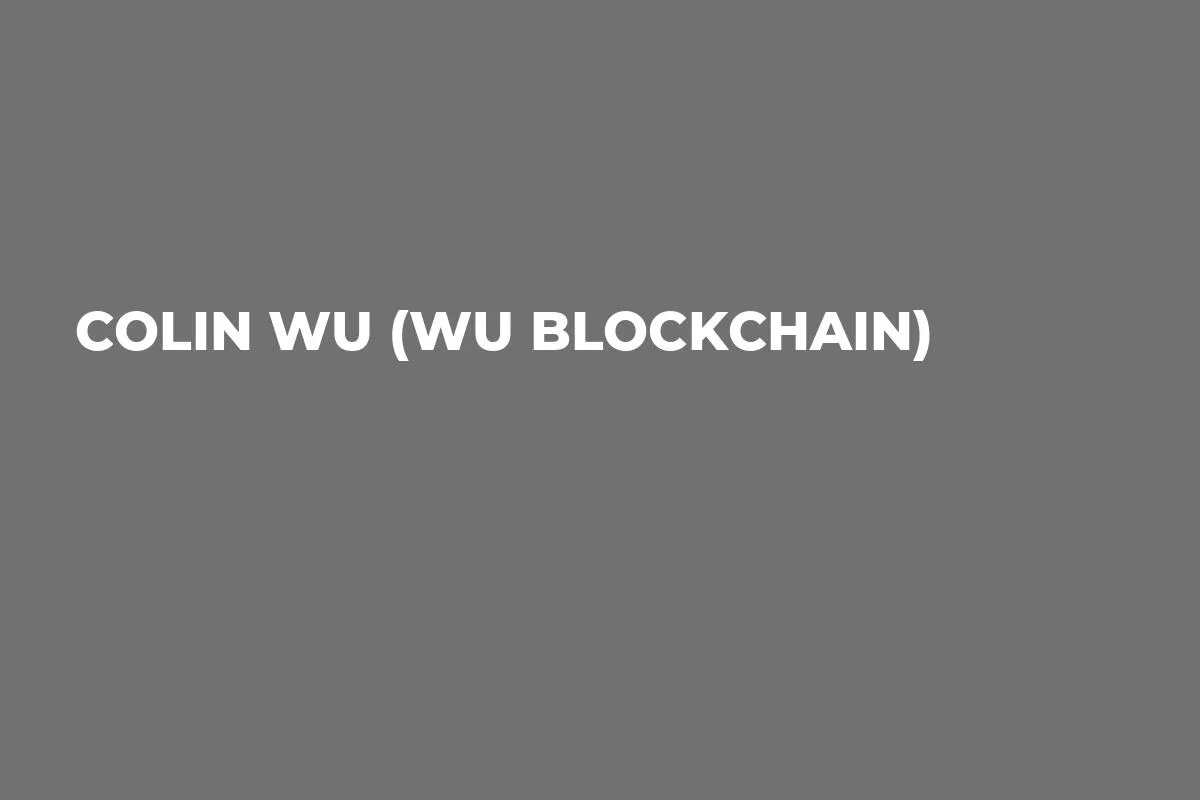 Colin Wu (Wu Blockchain)
