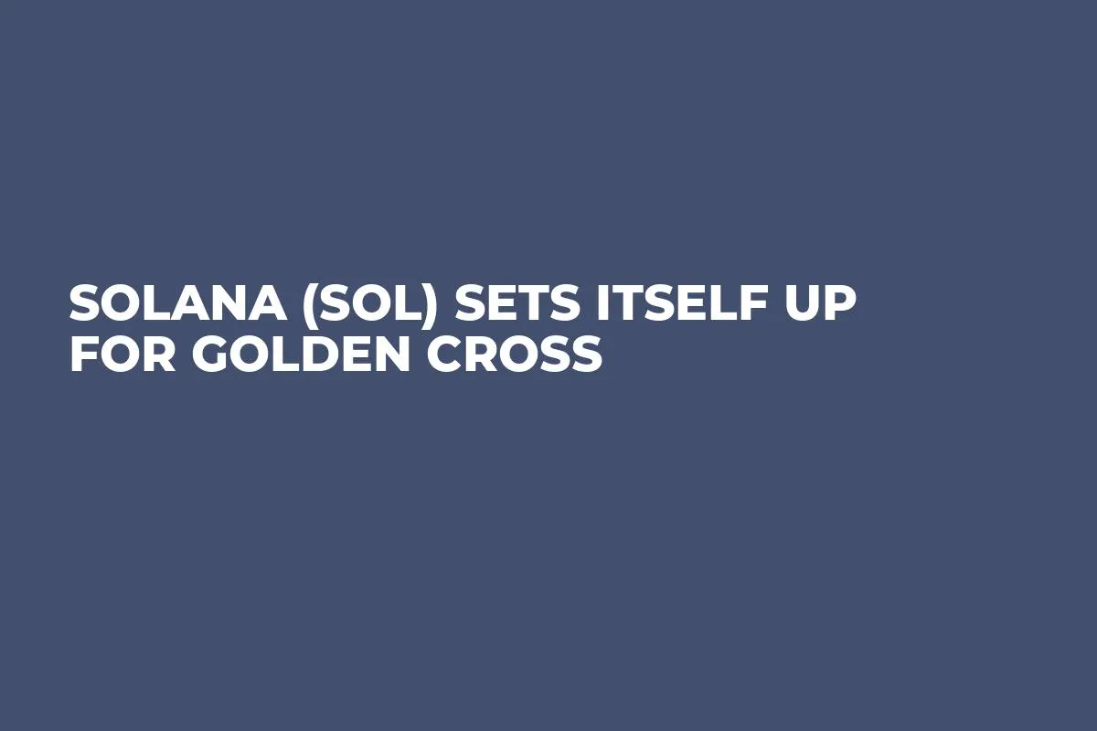 Solana (SOL) Sets Itself up for Golden Cross