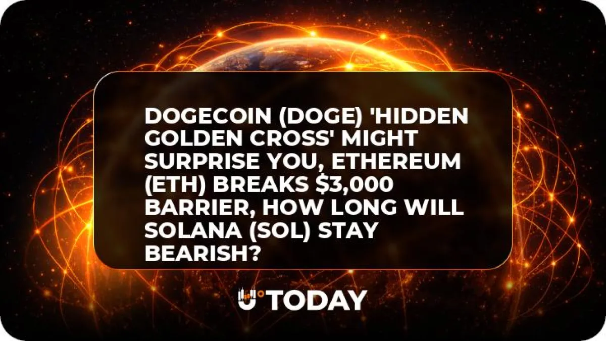 Dogecoin (DOGE) 'Hidden Golden Cross' Might Surprise You, Ethereum (ETH) Breaks $3,000 Barrier, How Long Will Solana (SOL) Stay Bearish?