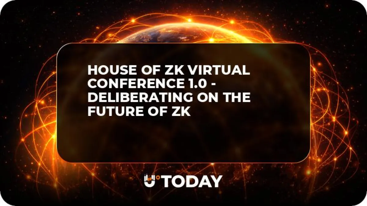 House of ZK Virtual Conference 1.0 - Deliberating on the Future of ZK