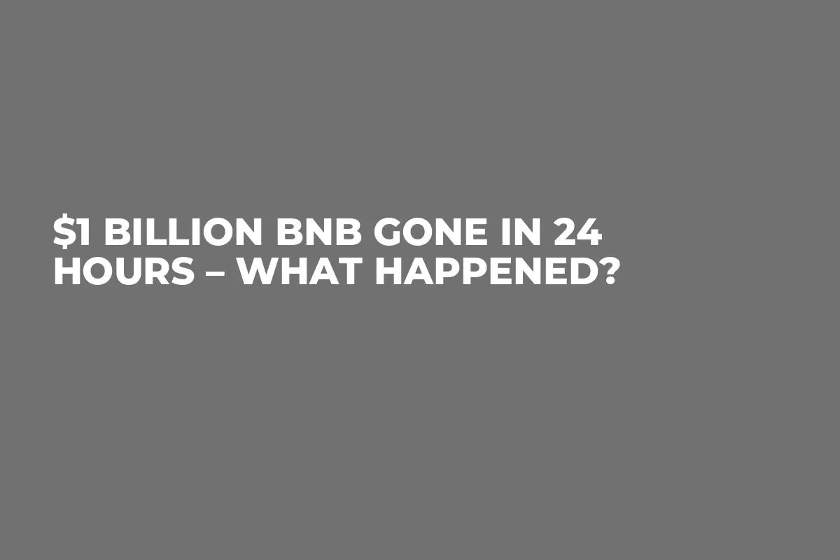 $1 Billion BNB Gone in 24 Hours – What Happened?