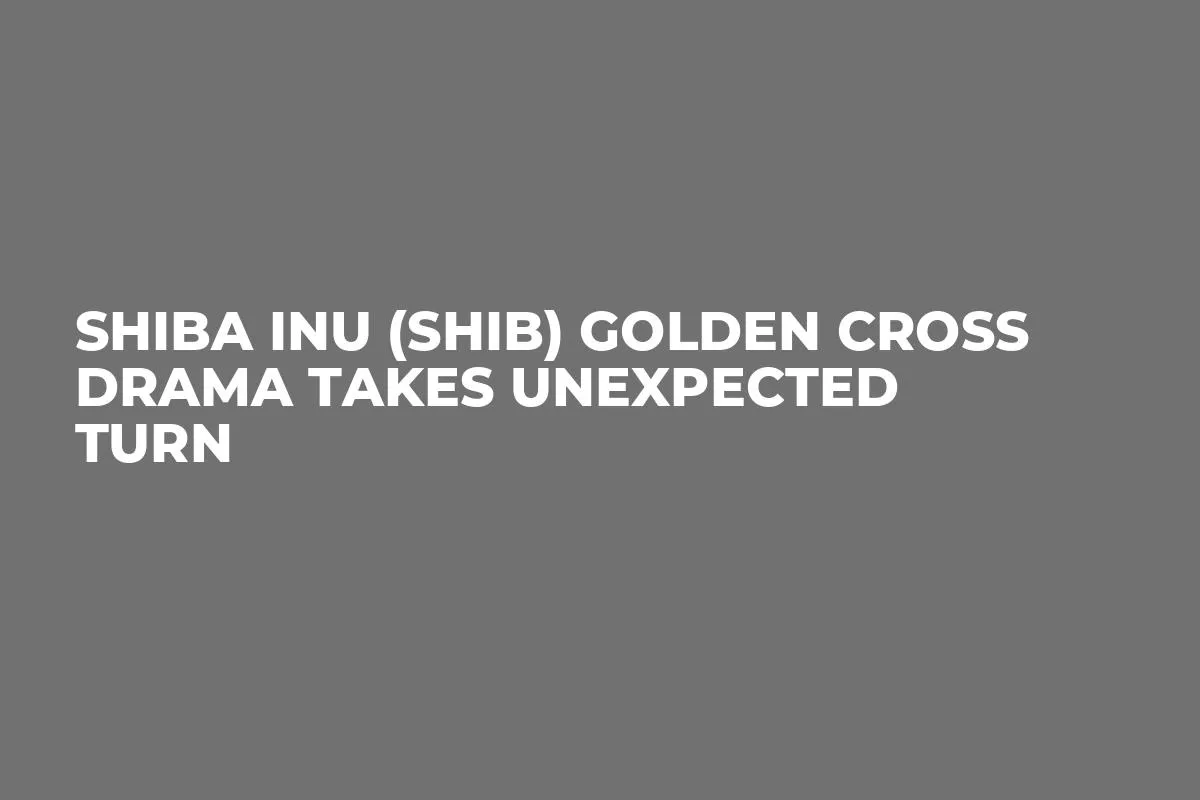 Shiba Inu (SHIB) Golden Cross Drama Takes Unexpected Turn