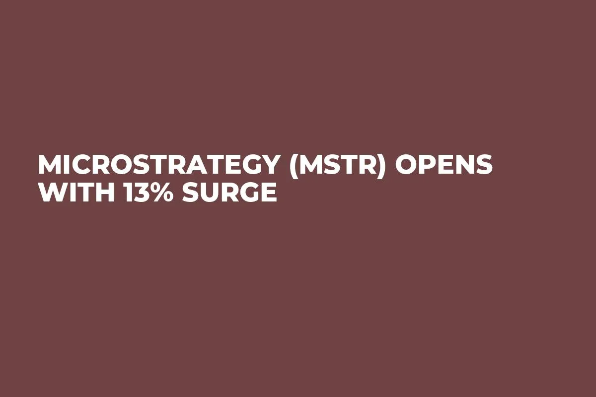 MicroStrategy (MSTR) Opens With 13% Surge