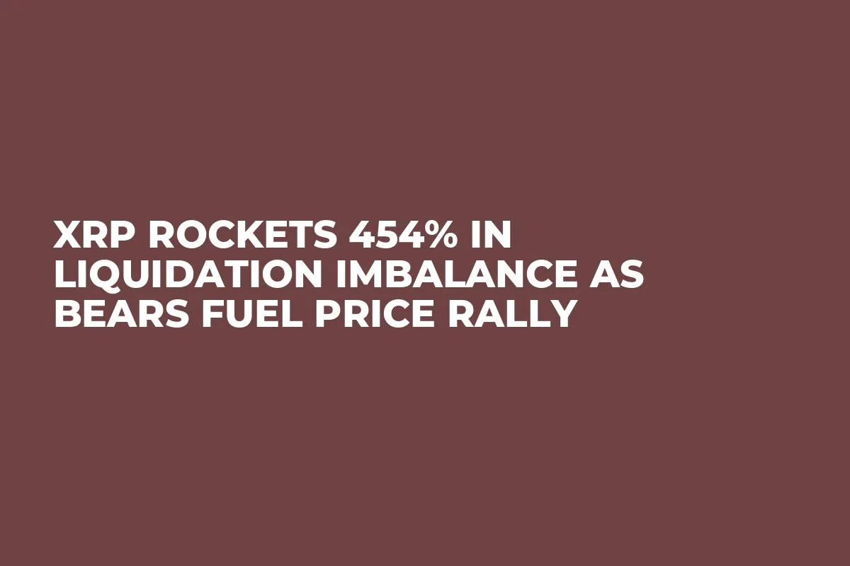 XRP Rockets 454% in Liquidation Imbalance as Bears Fuel Price Rally