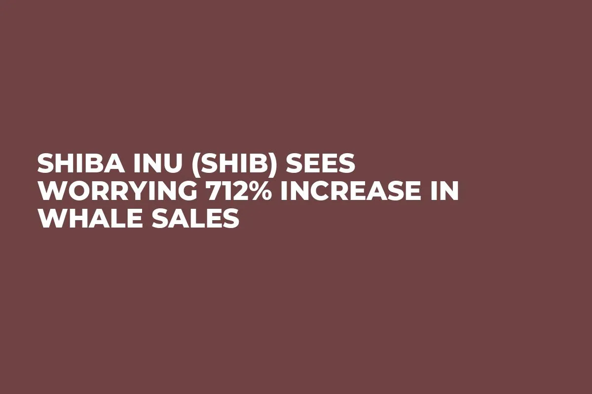 Shiba Inu (SHIB) Sees Worrying 712% Increase in Whale Sales