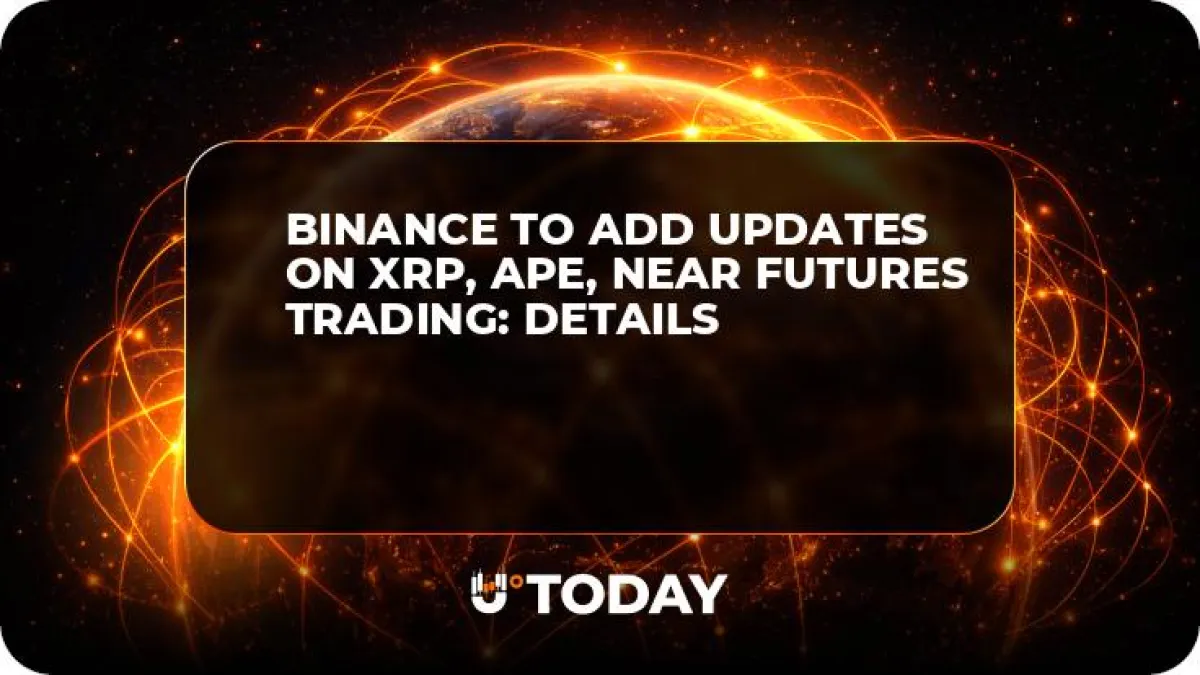 Binance to Add Updates on XRP, APE, NEAR Futures Trading: Details