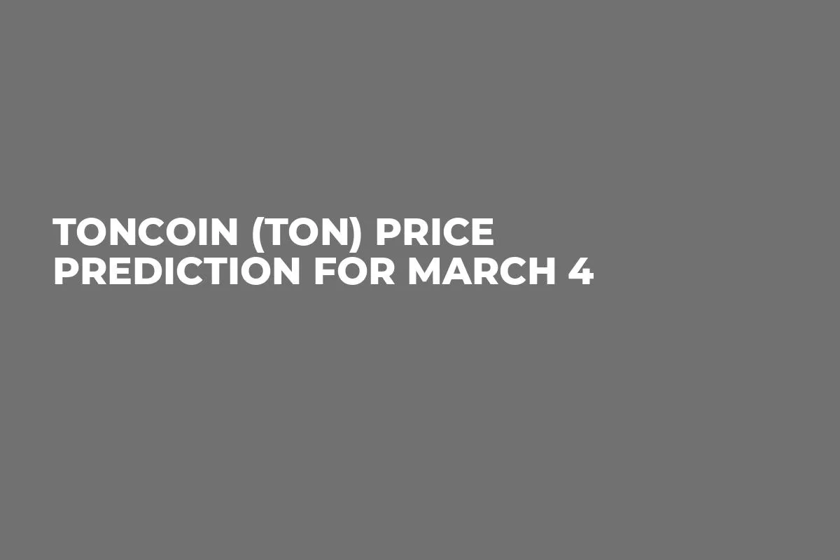 Toncoin (TON) Price Prediction for March 4