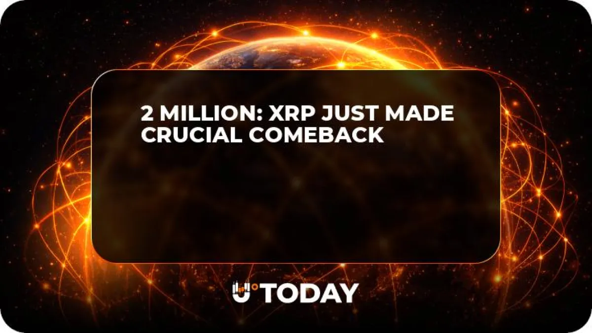 2 Million: XRP Just Made Crucial Comeback